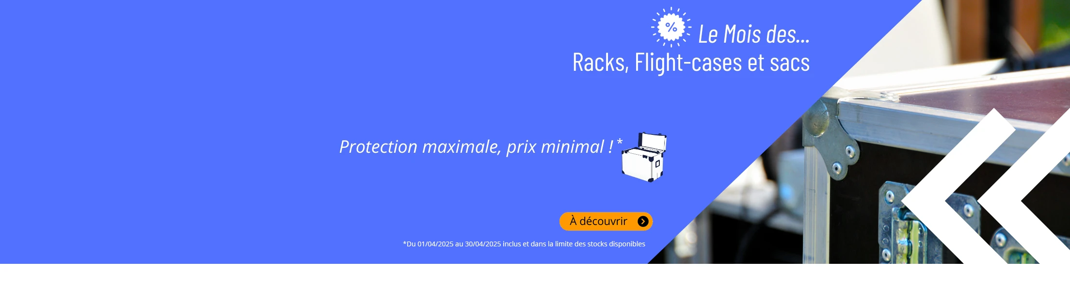 Promotions flight-cases, racks et sacs