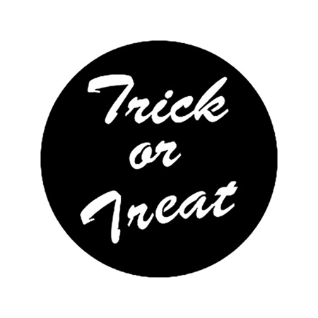 Gobo ROSCO DHA 78101 Trick or treat - Taille A (100 mm)