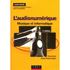 L'audionumérique. Musique et informatique de Curtis Roads