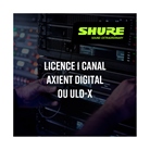 Shure ANX4-1CL - licence 1 canal Axient Digital ou ULD-X