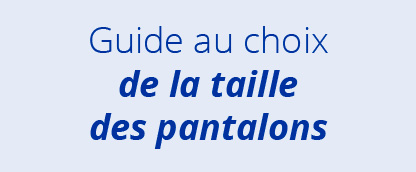 taille pantalons