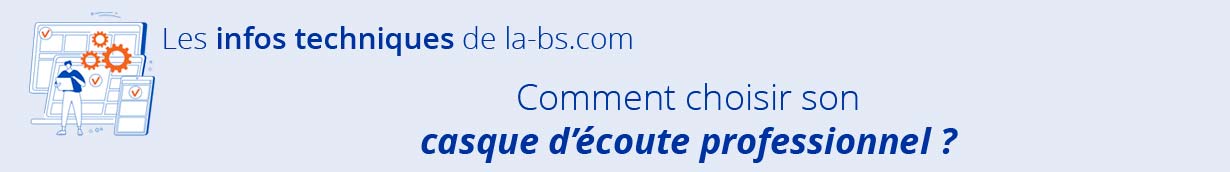 casques d'ecoute professionnels