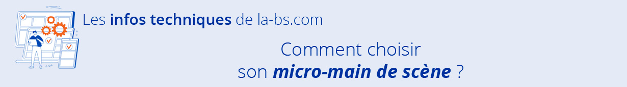 choisir son micro main de scene