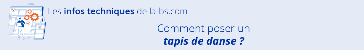 comment installer un tapis de danse