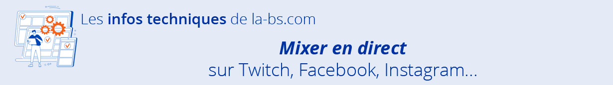 mixer en direct sur les reseaux sociaux