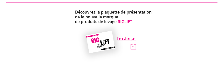 Téléchargez le Catalogue Riglift